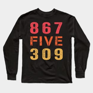 Retro Vintage Eighties Tee 8675309 Nostalgic and Funny 80's Long Sleeve T-Shirt